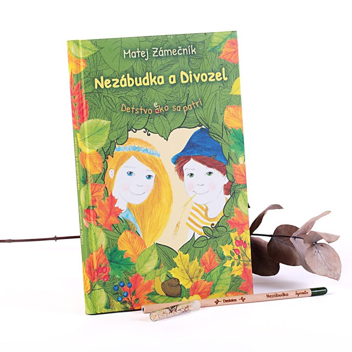 detská knižka pre deti Nezábudka a Divozel